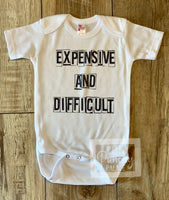 
              Expensive and Difficult - Baby or Toddler Complete Outfit
            