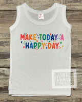 
              Make Today A Happy Day - Baby or Toddler Complete Outfit
            