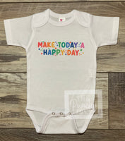 
              Make Today A Happy Day - Baby or Toddler Complete Outfit
            