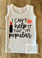 
              I Can't Help That I'm Popular Mean Girls - Baby or Toddler Complete Outfit
            